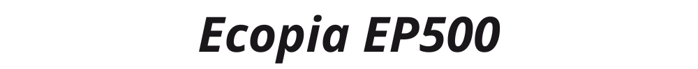 Ecopia EP500