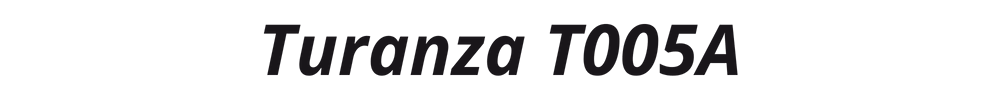 Turanza T005A