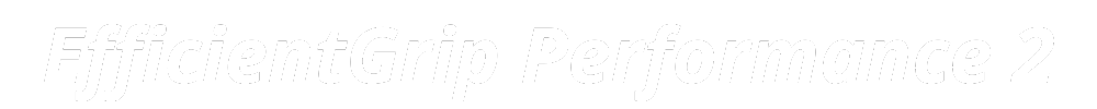 EfficientGrip Performance
