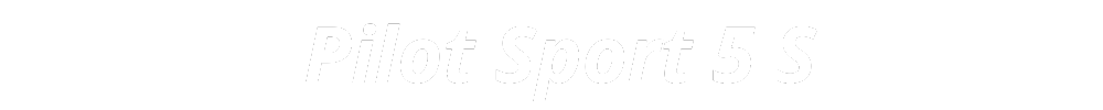 Pilot Sport 5 S